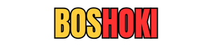 BOSHOKI